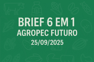 Brief Agropec Futuro — 6 em 1 — 25/09/2025