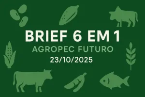 Brief Agropec Futuro — 6 em 1 — 23/10/2025