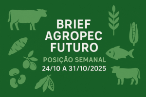 Brief Agropec Futuro — Posição Semanal — 2410 a 31102025